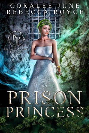 [Paranormal Prison 01] • Prison Princess · Paranormal Prison